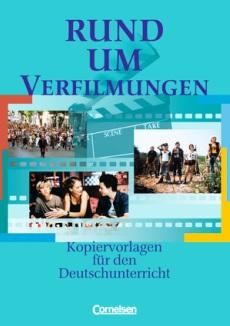 Rund um Verfilmungen. Kopiervorlagen fr den Deutschunterricht