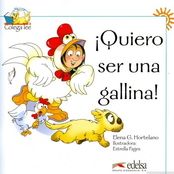 Посібник «Colega Lee 1. Quiero ser una gallina! (читанка)