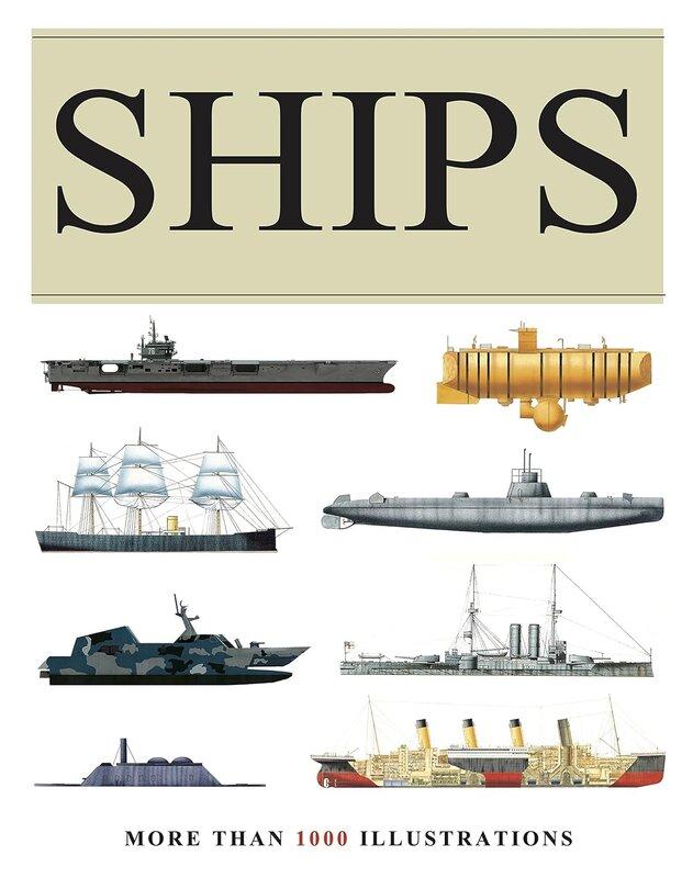 Ships: More than 1000 colour illustrations (Encyclopedia...