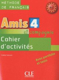 Робочий зошит «Amis et compagnie 4 Cahier dactivities...