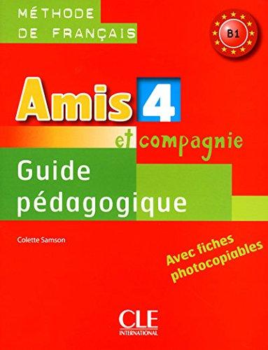 для вчителя «Amis et compagnie 4. Guide pedagogique