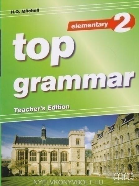 для вчителя «Top Grammar 2 Elementary Teacher's Edition