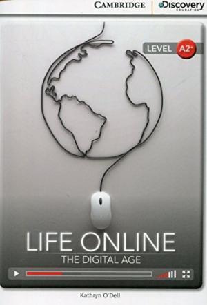 CDIR Level A2+. Life Online: The Digital Age (Book...