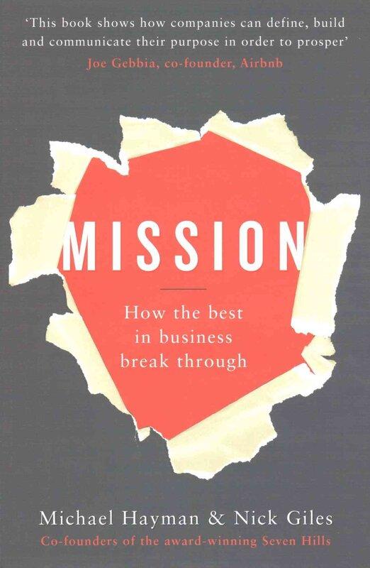 Mission : How the Best in Business Break Through