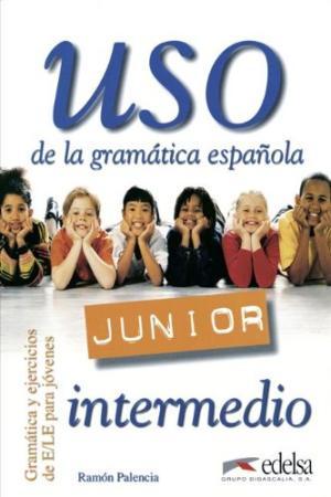 Посібник «Uso de la gramatica espanola - Junior : Guia...