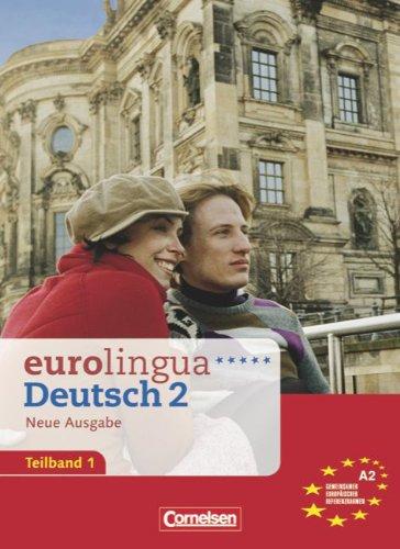 Посібник «Eurolingua 2 Teil 1 (1-8) Kurs- und Arbeitsbuch...