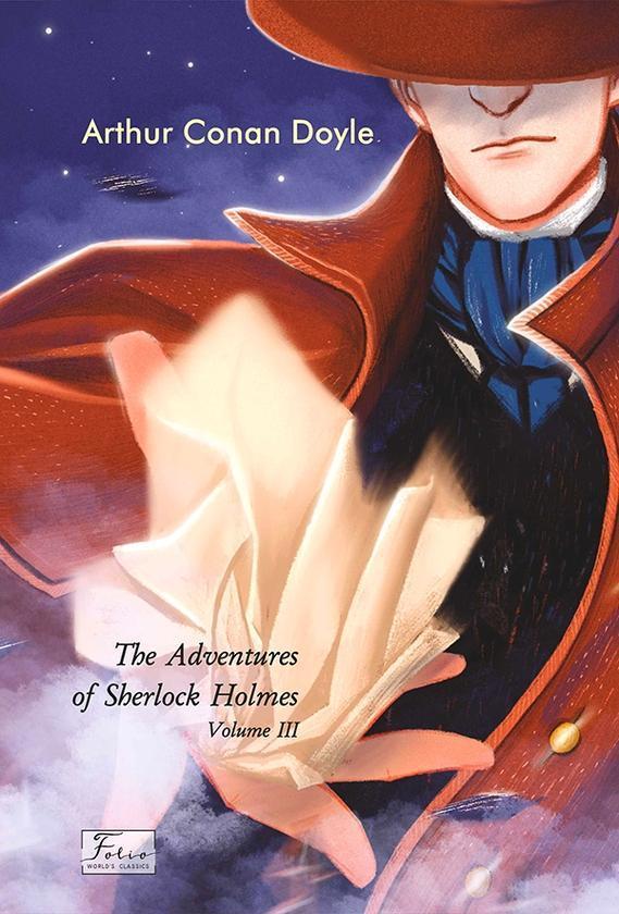 The Adventures of Sherlock Holmes. Volume III