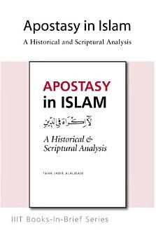 Books-In-Brief: Apostasy in Islam: A Historical & Scriptural...