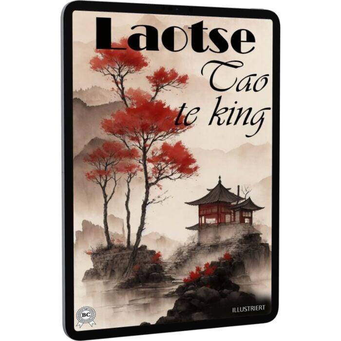 Tao Te King. Illustriert