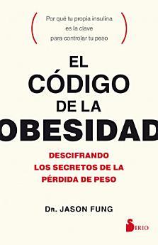 El código de la obesidad: Descifrando los secretos...