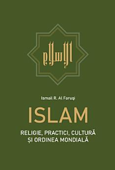 Romanian: Islam: Religie, Practici, Cultură și Ordinea...
