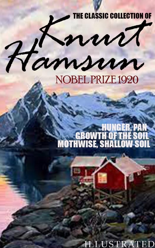 The classic collection of Knurt Hamsun. Nobel Prize...