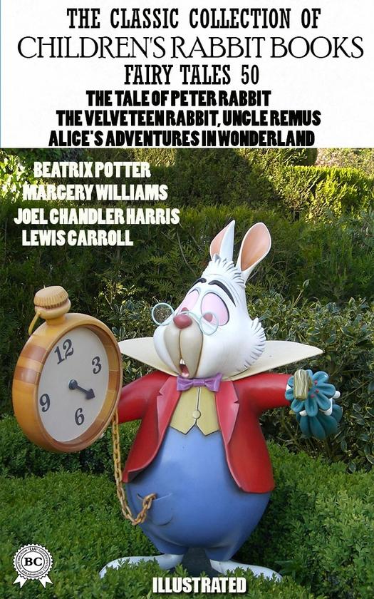 The Classic Collection of Children's Rabbit Books....