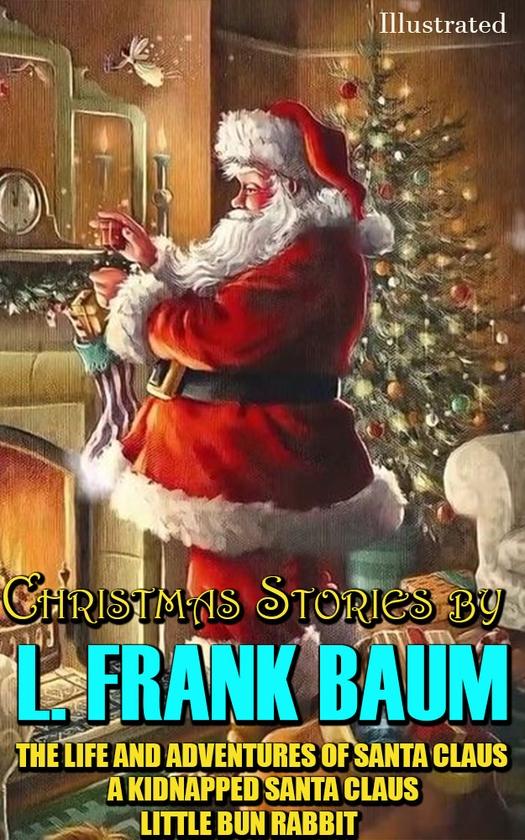 Christmas Stories by L. Frank Baum