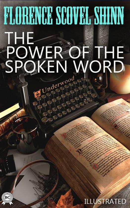The Power of the Spoken Word