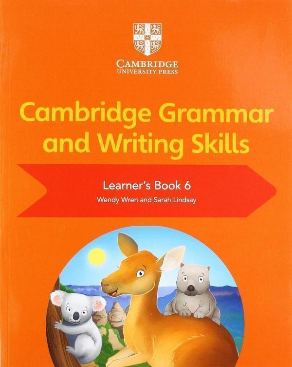 Cambridge Grammar and Writing Skills 6. Learner's Book