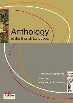 Антологія англійської мови: тексти з коментарями, вправи...