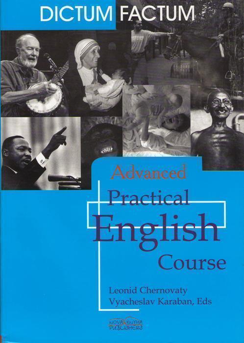 Практичний курс англійської мови. Advanced. Підручник...