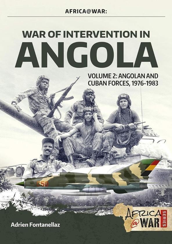 War Of Intervention In Angola Volume 2