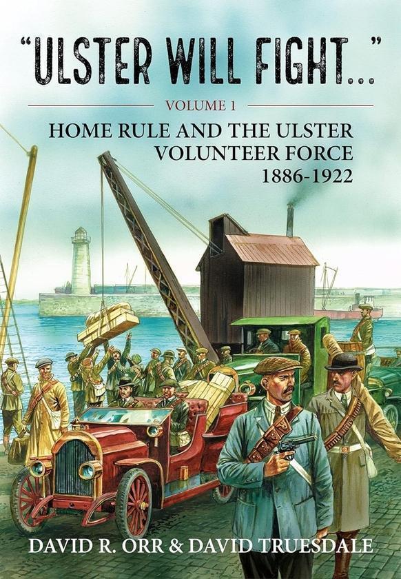 Ulster Will Fight Vol 1