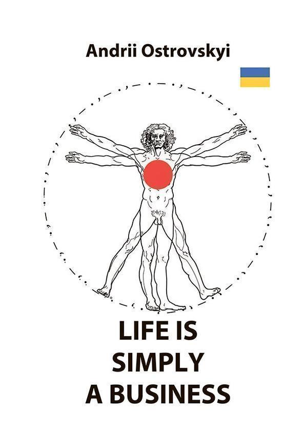Life is simply a business