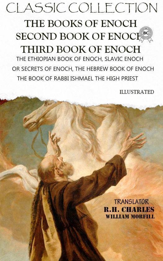 Classic Collection. The Books of Enoch. Second Book...