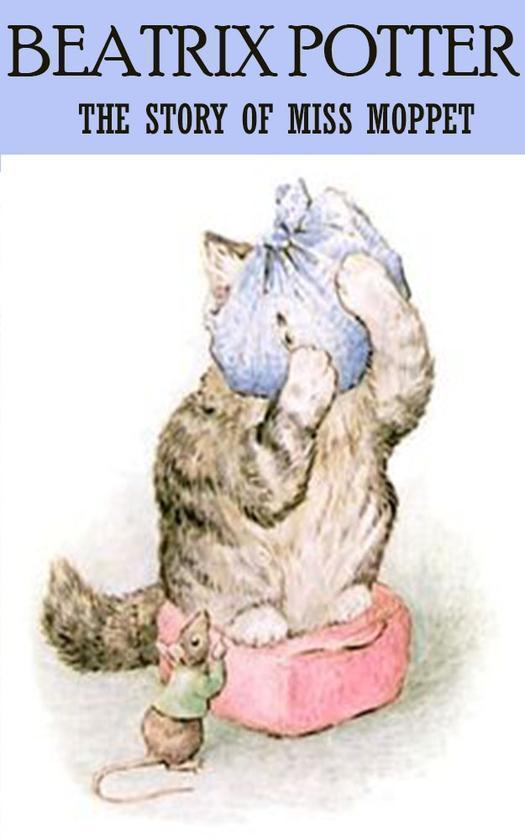 The Story of Miss Moppet