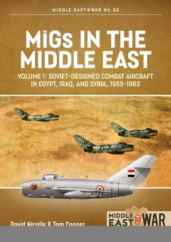 MiGs in the Middle East Volume 1