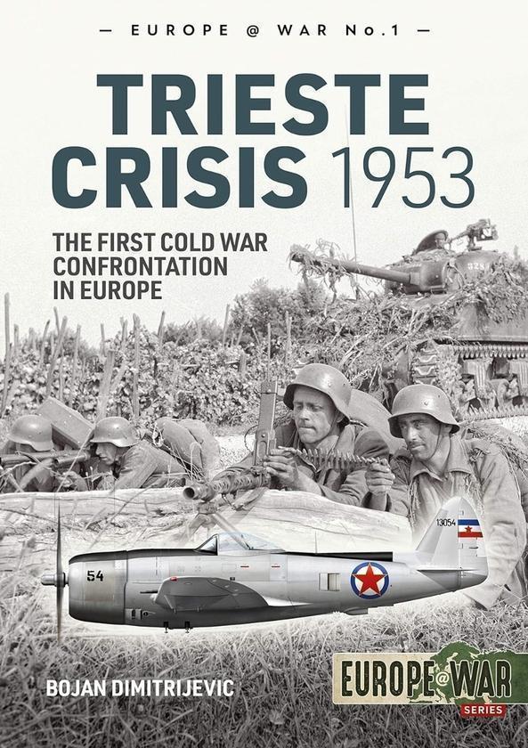 The Trieste Crisis 1953