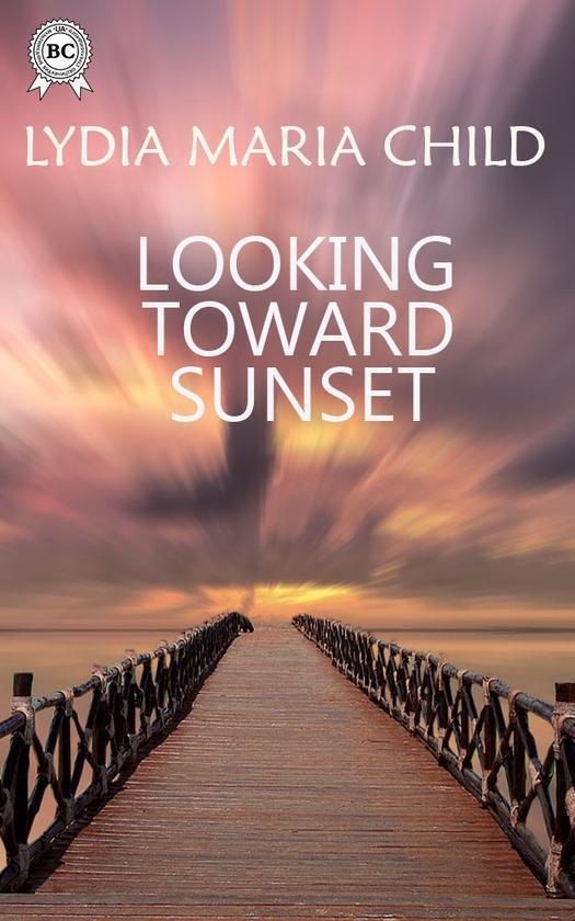 Looking Toward Sunset