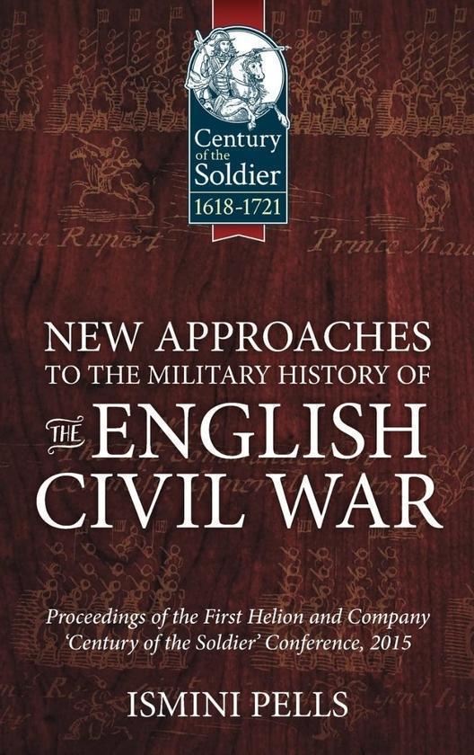 New Approaches to the Military History of the English...