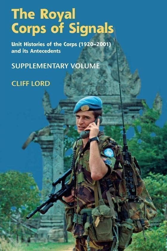 The Royal Corps of Signals Supplementary Volume