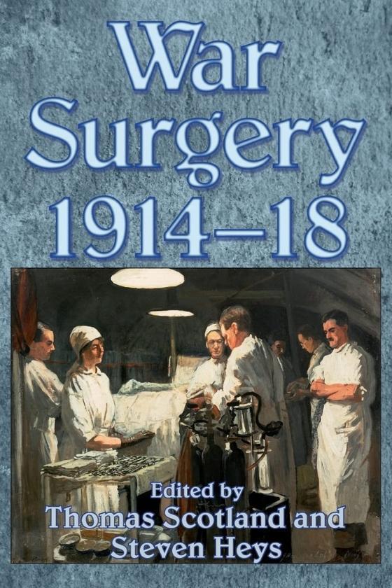 War Surgery 1914-18