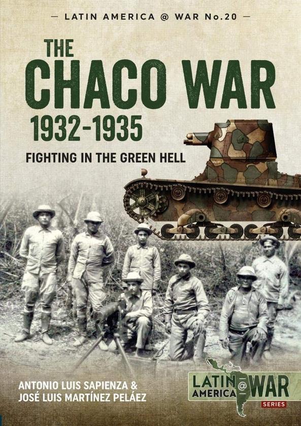 The Chaco War 1932-1935