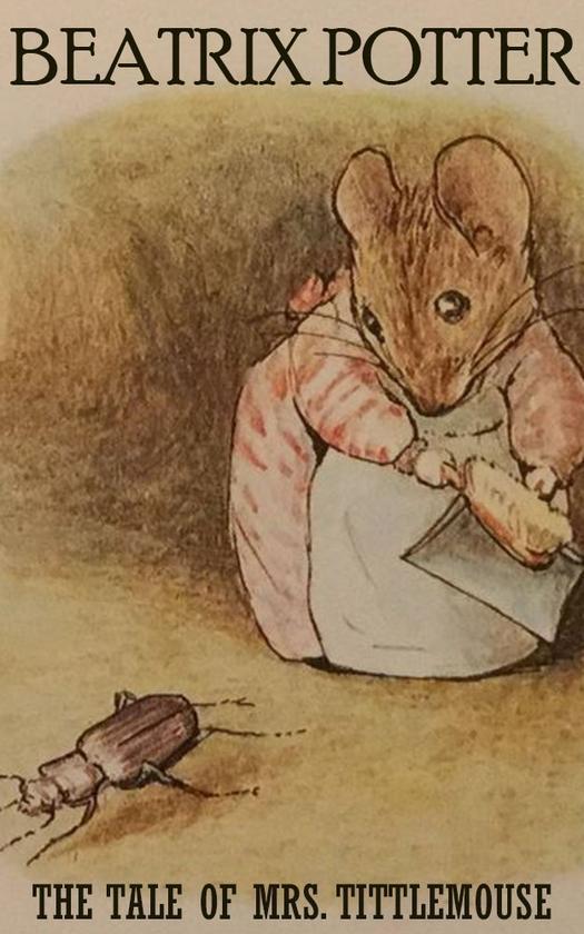The Tale of Mrs. Tittlemouse