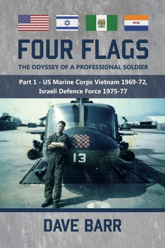 Four Flags The Odyssey of a Professional Soldier Part...