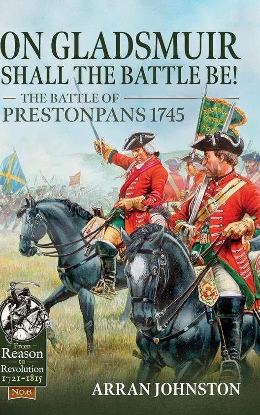 On Gladsmuir Shall the Battle Be!