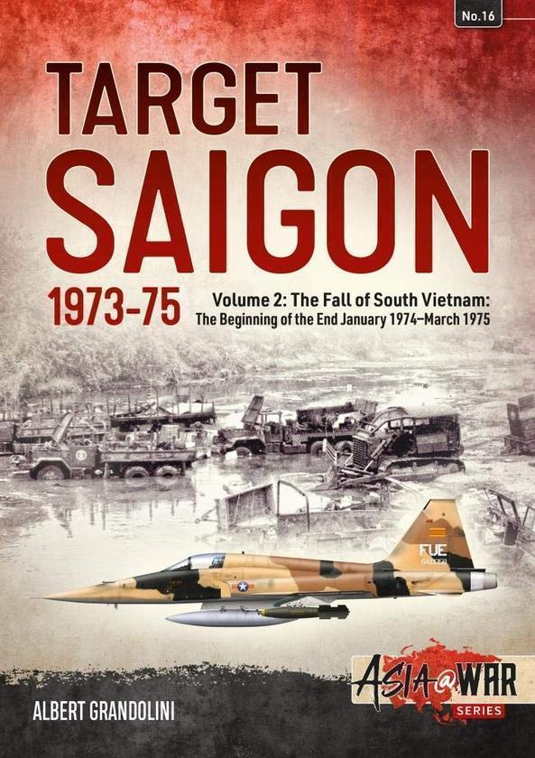 Target Saigon 1973-75 Volume 2