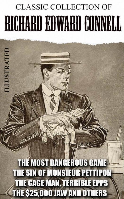 Classic collection of Richard Edward Connell. Illustrated...