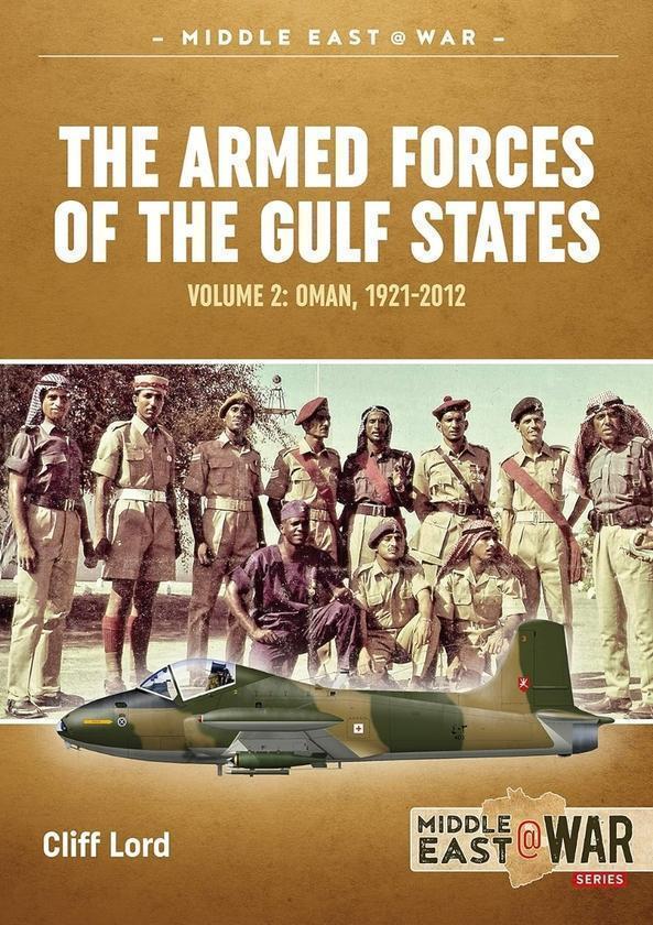The Armed Forces of the Gulf States Volume 2