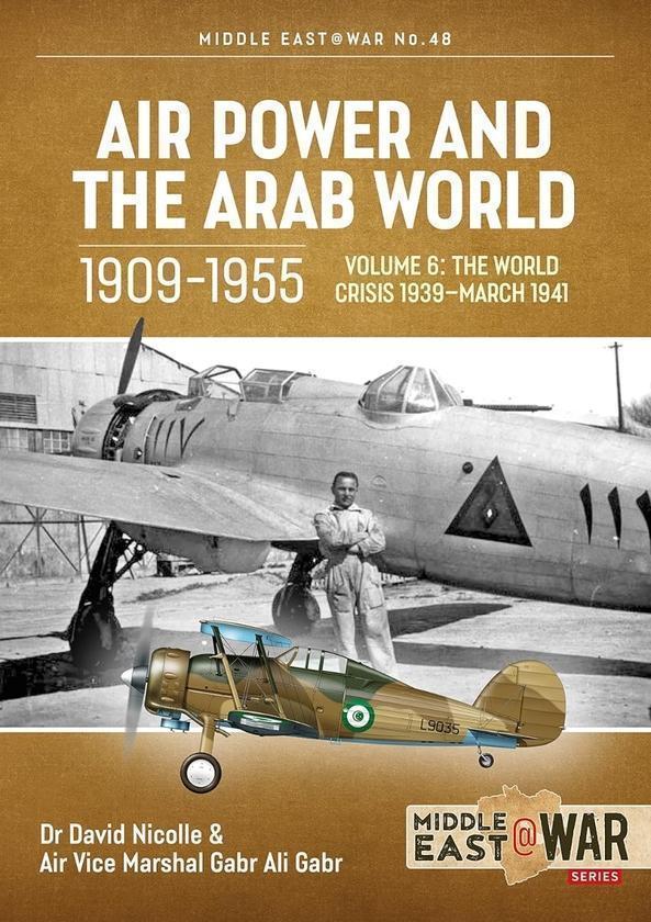 Air Power and the Arab World Volume 6