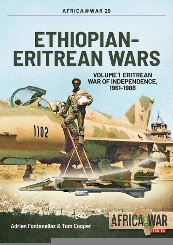 Ethiopian-Eritrean Wars Volume 1
