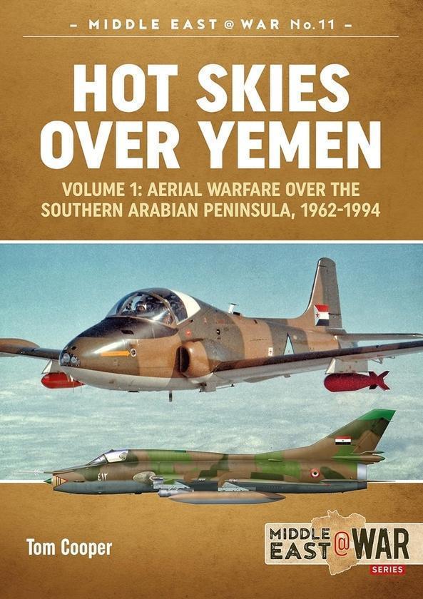Hot Skies over Yemen Volume 1