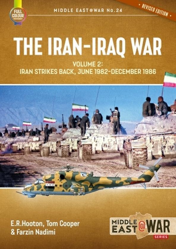 The Iran-Iraq War Volume 2 Revised
