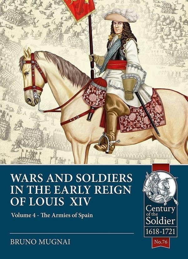 Wars and Soldiers in the Early Reign of Louis XIV Volume...