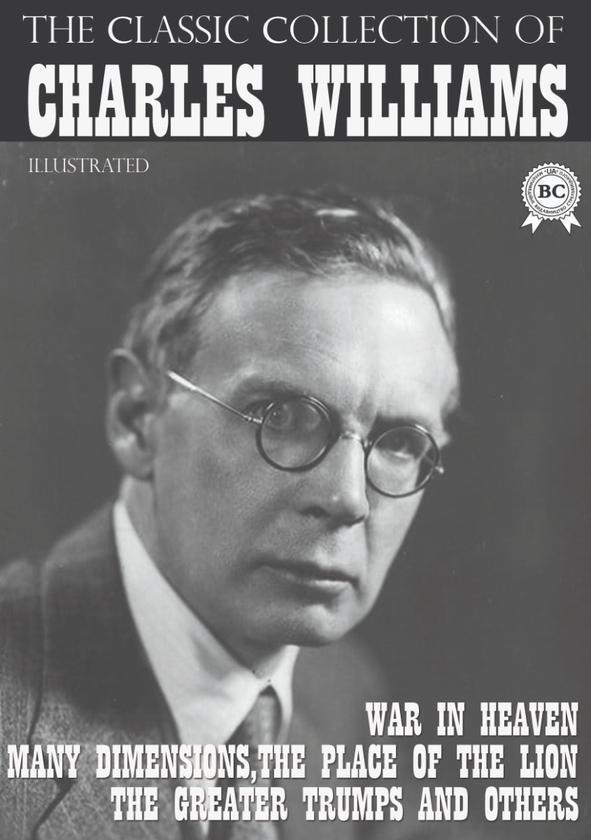 The Сlassic Сollection of Charles Williams. Illustrated