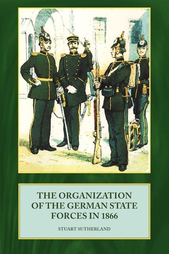The Organization of the German State Forces in 1866